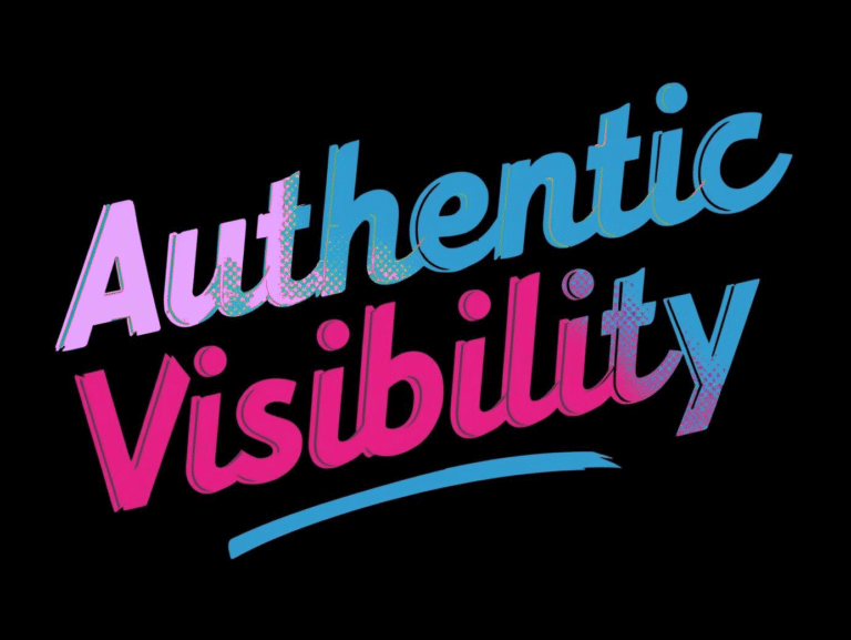 Authentic visibility